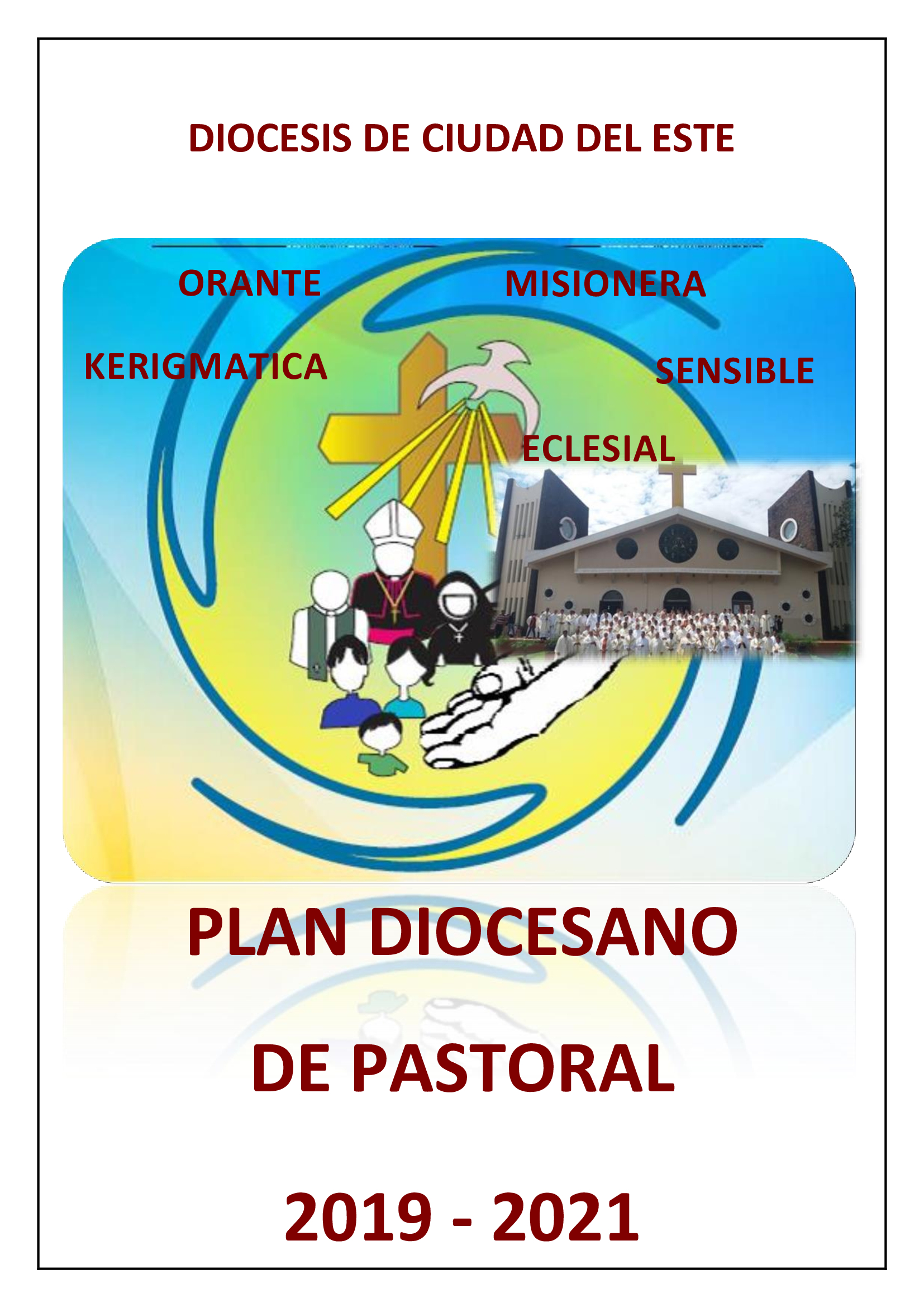 PLAN DIOCESANO DE PASTORAL, CIUDAD DEL ESTE - Diócesis De Ciudad Del Este