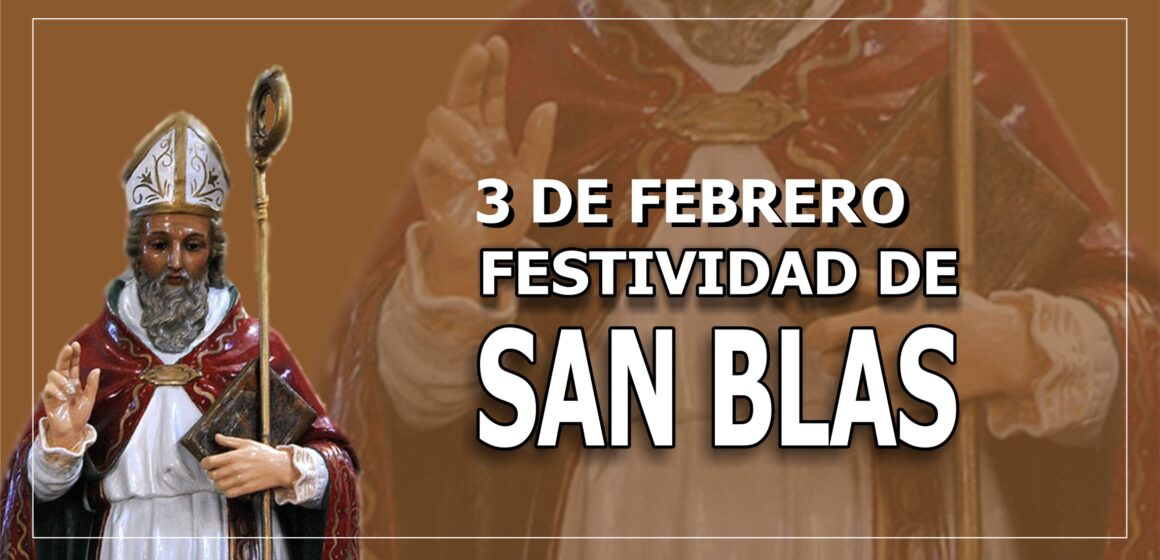 Fiesta de San Blas, protector de la garganta y patrono de los locutores