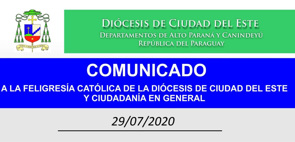 Comunicado: A la feligresía católica de la Diócesis de Ciudad del Este y a toda la ciudadanía.