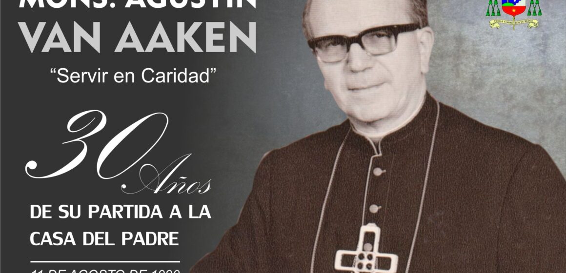 30º aniversario de la pascua de Mons. Agustín Van Aaken