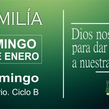 Homilía: II Domingo Ordinario Ciclo B