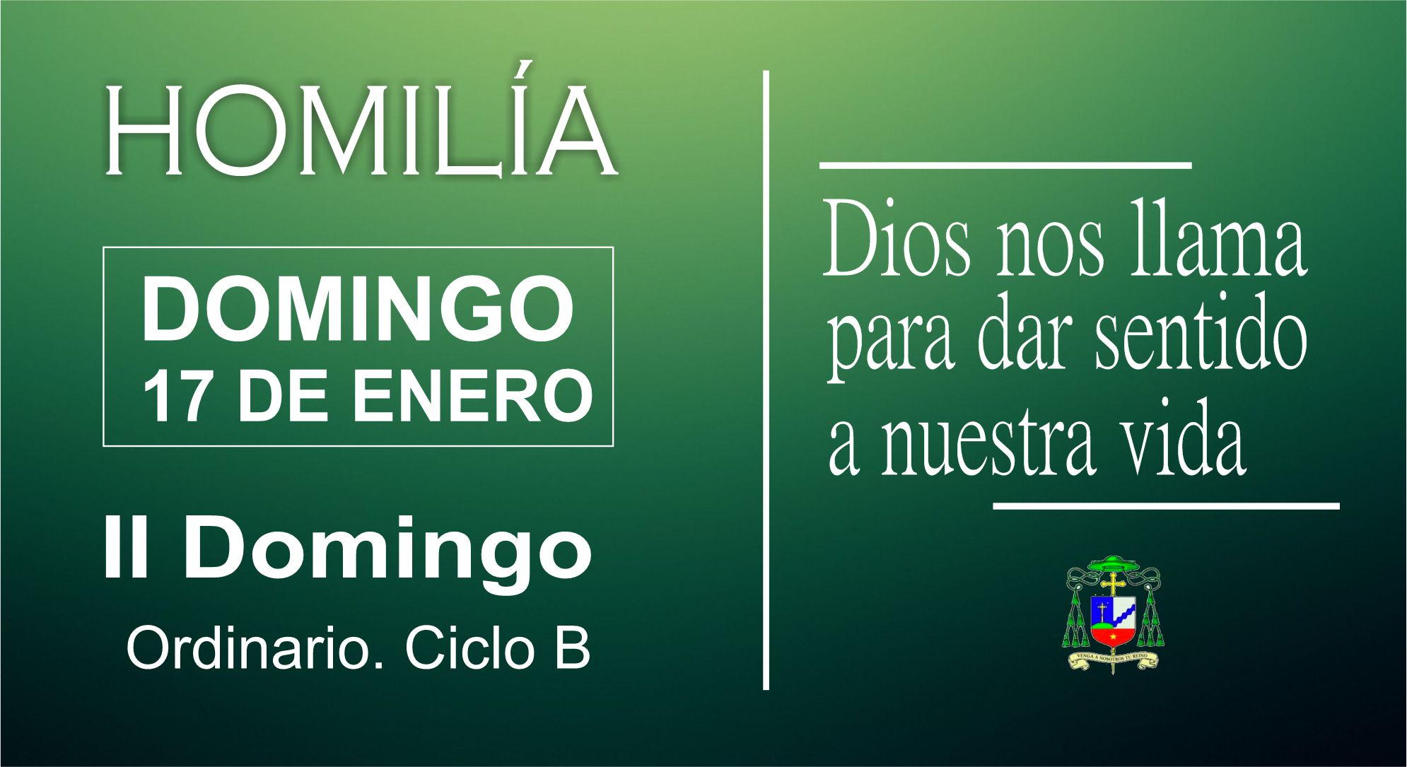 Homilía: II Domingo Ordinario Ciclo B - Diócesis De Ciudad Del Este