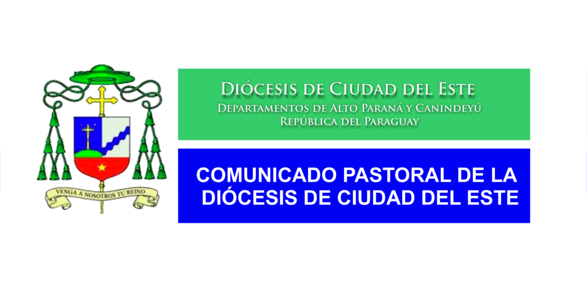 Comunicado pastoral de la Diócesis de Ciudad del Este