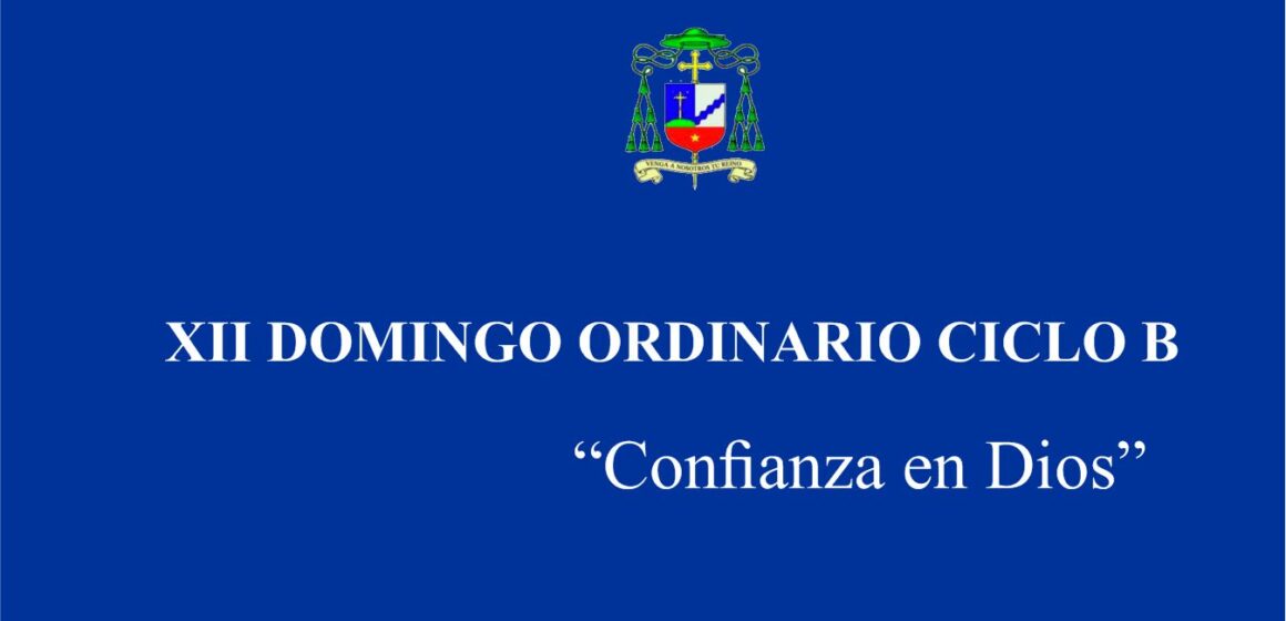 Homilía: XII Domingo Ordinario Ciclo B