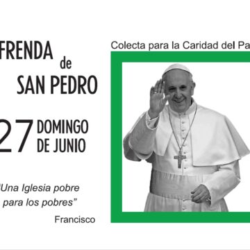Colecta anual: Óbolo de San Pedro