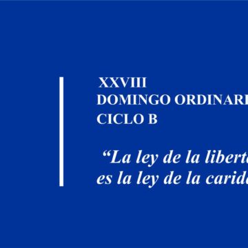 Homilía: “La ley de la libertad es la ley de la caridad”