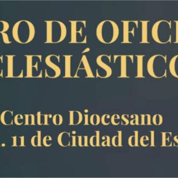Atención: Foros de Oficios Eclesiásticos en Ciudad del Este
