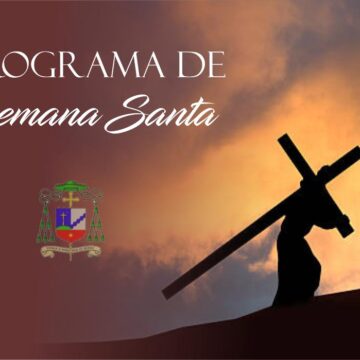 Programa de Semana Santa en las parroquias de la Diócesis de Ciudad del Este