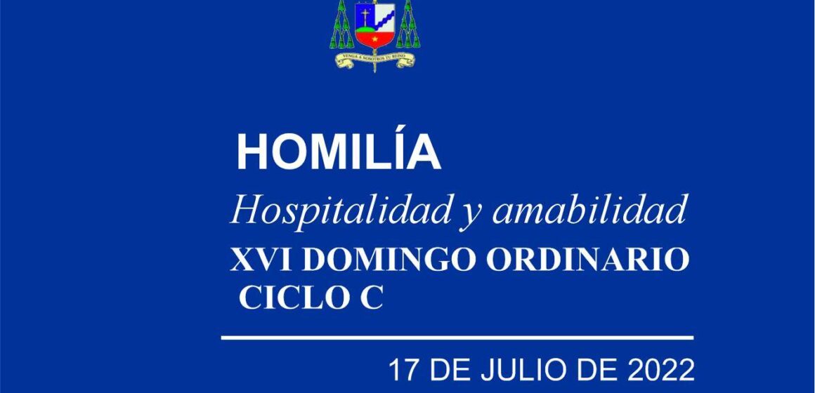 Homilía: «Hospitalidad y Amabilidad»