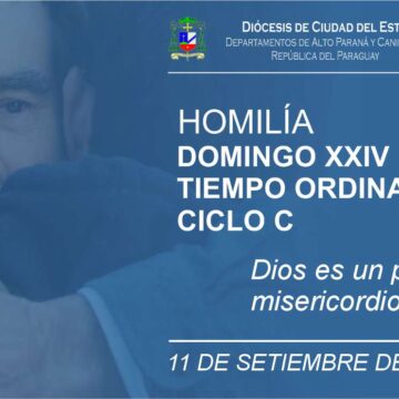 Homilía: Domingo  XXIV, Tiempo Ordinario, Ciclo C