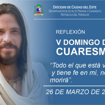 QUINTO DOMINGO DE CUARESMA