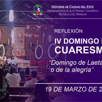 CUARTO DOMINGO DE CUARESMA