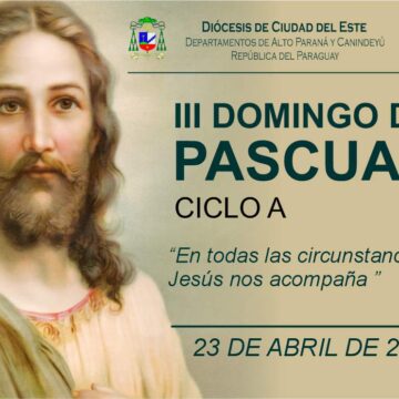 DOMINGO III DE PASCUA CICLO A