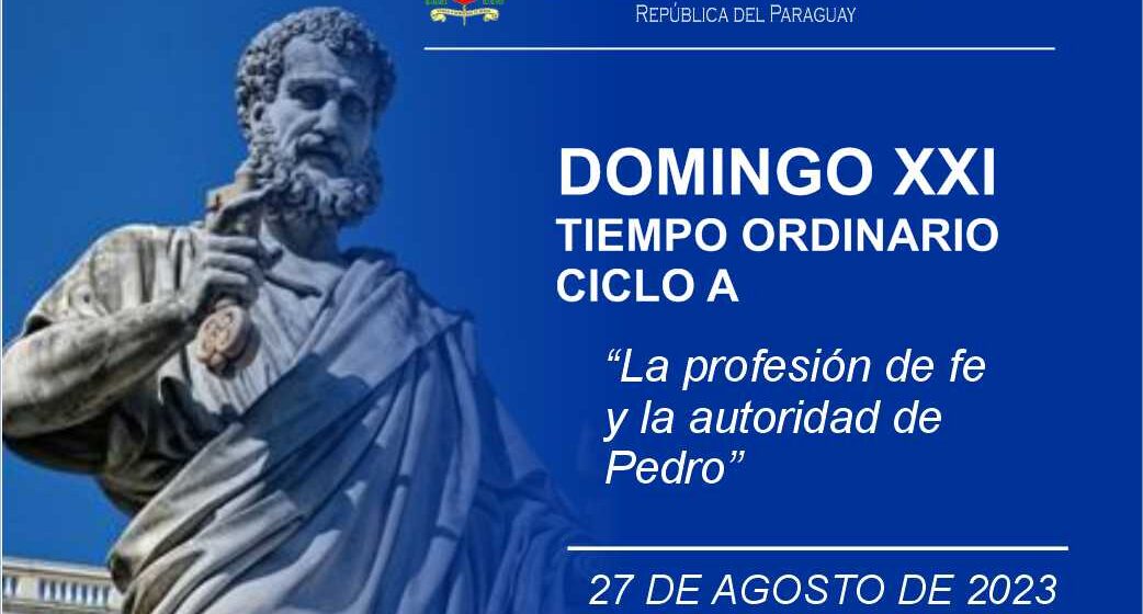 DOMINGO XXI ORDINARIO CILCO A