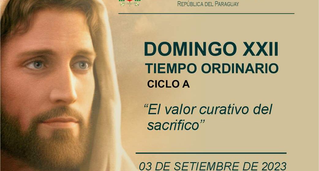 DOMINGO XXII ORDINARIO CICLO A