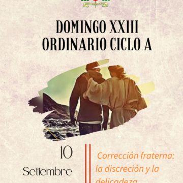 DOMINGO XXIII ORDINARIO CICLO A