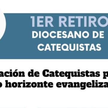 Realizarán primer retiro diocesano de catequistas