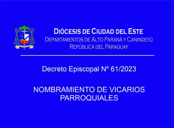 Nombramiento de Vicarios Parroquiales