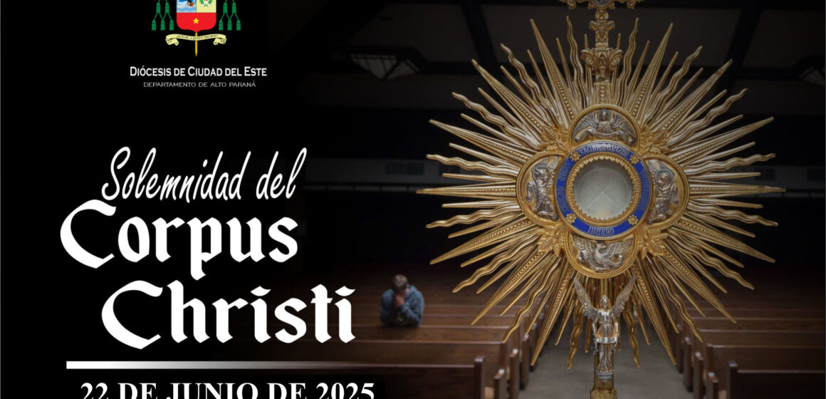Hoy celebramos el Corpus Christi