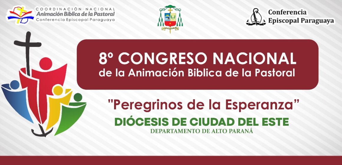 Hernandarias será sede del VIII Congreso Nacional de Animadores Bíblicos de la Pastoral